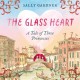 The Glass Heart