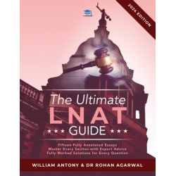 The Ultimate LNAT Guide: Over 400 practice questions with fully worked solutions, Time Saving Techniques, Score Boosting Strategies, Annotated Essays. 2022 Edition guide to the National Admissions Test for Law (LNAT).