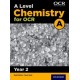 A Level Chemistry for OCR A: Year 2