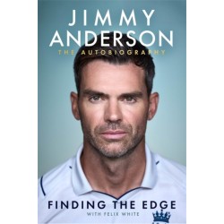 Jimmy Anderson: Finding the Edge: SHORTLISTED FOR THE WILLIAM HILL SPORTS BOOK OF THE YEAR AWARD 2025: The Autobiography