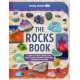 Lonely Planet Kids The Rocks Book: A Guide to the Rocks, Minerals, and Precious Stones That Make Up Our Planet