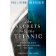 The Secrets of the Titanic