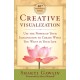 Creative Visualization 4oth Anniversary Edition: Use the Power of Your Imagination to Create What You Want in Your Life