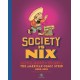Society Is Nix: Gleeful Anarchy at the Dawn of the American Comic Strip 1895-1915 Revised Edition