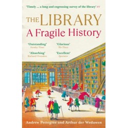 The Library: A Fragile History