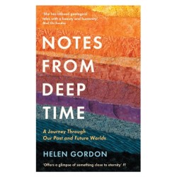 Notes from Deep Time: A Journey Through Our Past and Future Worlds
