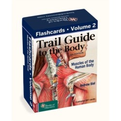 Trail Guide to the Body Flashcards Volume 2: Muscles