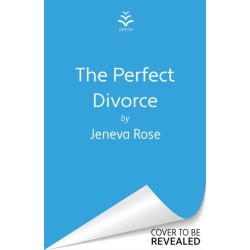 The Perfect Divorce: The gripping -1 New York Times bestseller that everyone's talking about