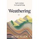 Weathering: Earth wisdom for hopeful living