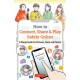 How to Connect, Share & Play Safely Online: A Manga Guide for Preteens, Teens and Parents