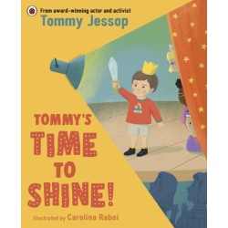 Tommy’s Time to Shine: A celebration of diversity and inclusion from the award-winning actor and activist, Tommy Jessop