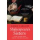 Shakespeare's Sisters: Four Women Who Wrote the Renaissance