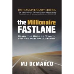 The Millionaire Fastlane: Crack the Code to Wealth and Live Rich for a Lifetime