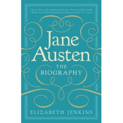 Jane Austen: The Biography