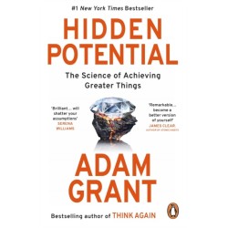 Hidden Potential: The Science of Achieving Greater Things