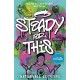 Steady For This: the laugh-out-loud and award-winning teen novel!