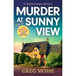 Murder at Sunny View: An absolutely gripping and charming cozy murder mystery novel for 2025
