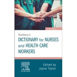 Bailliere's Dictionary for Nurses and Health Care Workers: for Nurses and Health Care Workers
