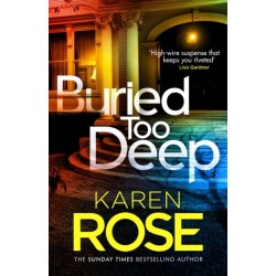 Buried Too Deep: dark secrets come to light in this gripping new thriller