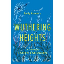 Wuthering Heights: A Retelling