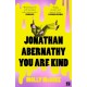 Jonathan Abernathy You Are Kind