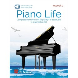 Piano Life - Lesboek 2: Complete Methode Voor Lespraktijk of Zelfstudie in Eigentijdse Stijl!