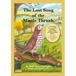 The Last Song of the Mistle Thrush - A timeless and beautifully illustrated children’s poem that lingers in the heart
