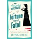 A Fortune Most Fatal