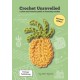 Crochet Unravelled: A Clear and Concise Guide to Learning Crochet