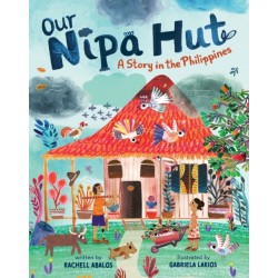 Our Nipa Hut: A Story in the Philippines