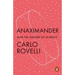 Anaximander: And the Nature of Science