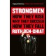 Strongmen: How They Rise, Why They Succeed, How They Fall