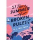 The The Summer of Broken Rules: The Tiktok Sensation