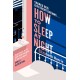 How To Sleep At Night