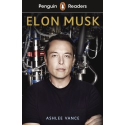 Penguin Readers Level 3: Elon Musk (ELT Graded Reader): Abridged Edition