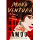 Make Me Famous: A Novel