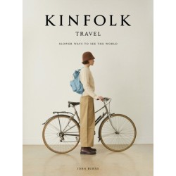 The Kinfolk Travel: Slower Ways to See the World