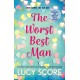 The Worst Best Man: a hilarious and spicy romantic comedy from the author of Things We Never got Over