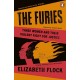The Furies: Three Women and Their Violent Fight for Justice