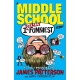 I Totally Funniest: A Middle School Story: (I Funny 3)