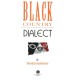 Black Country Dialect: A Selection of Words and Anecdotes from the Black Country