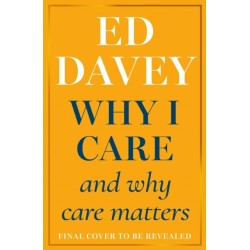 Why I Care: And Why Care Matters