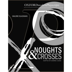 Oxford Playscripts: Noughts and Crosses