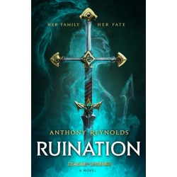 Ruination: A League of Legends Novel