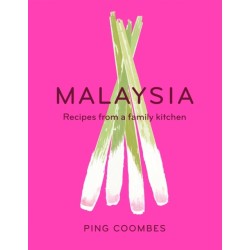 Malaysia: Recipes from a Family Kitchen