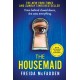 The Housemaid: An absolutely addictive psychological thriller with a jaw-dropping twist
