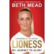 Lioness - My Journey to Glory: Winner of the Sunday Times Sports Book Awards Autobiography of the Year 2023