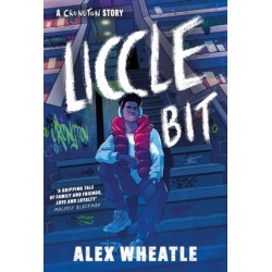 A Crongton Story: Liccle Bit: Book 1: As seen on BBC iPlayer!