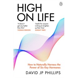 High on Life: How to naturally harness the power of six key hormones