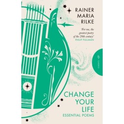 Change Your Life: Essential Poems